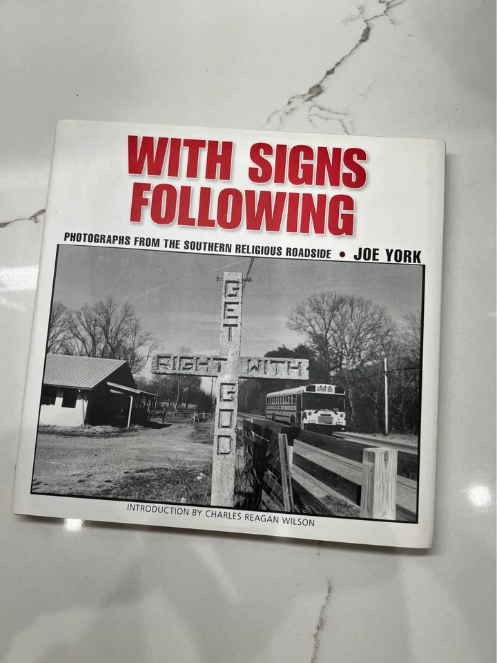 With Signs Following: Photographs by Joe York - photo 2