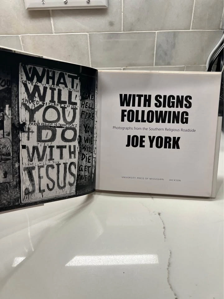 With Signs Following: Photographs by Joe York - photo 4