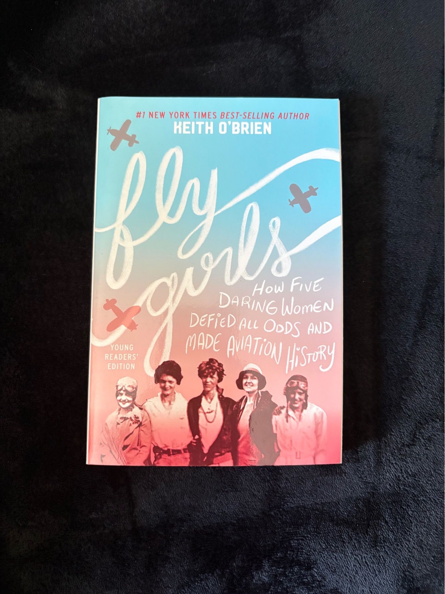 Fly Girls by Keith O'Brien