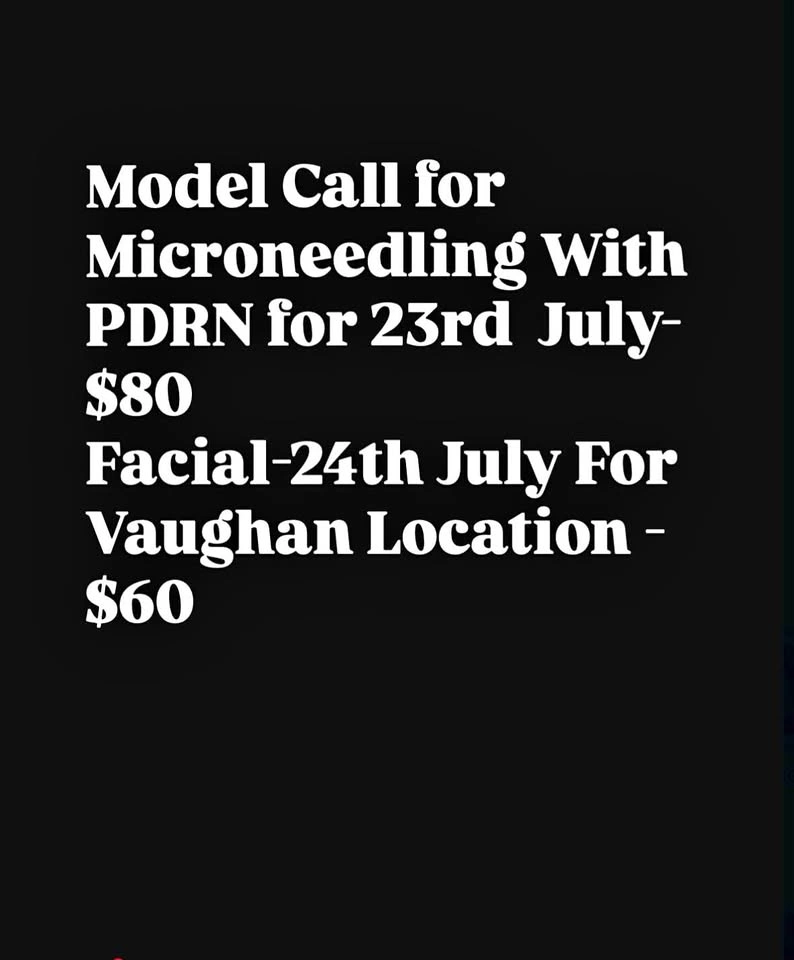 Model Call for Microneedling And Facial for 23& 24 July