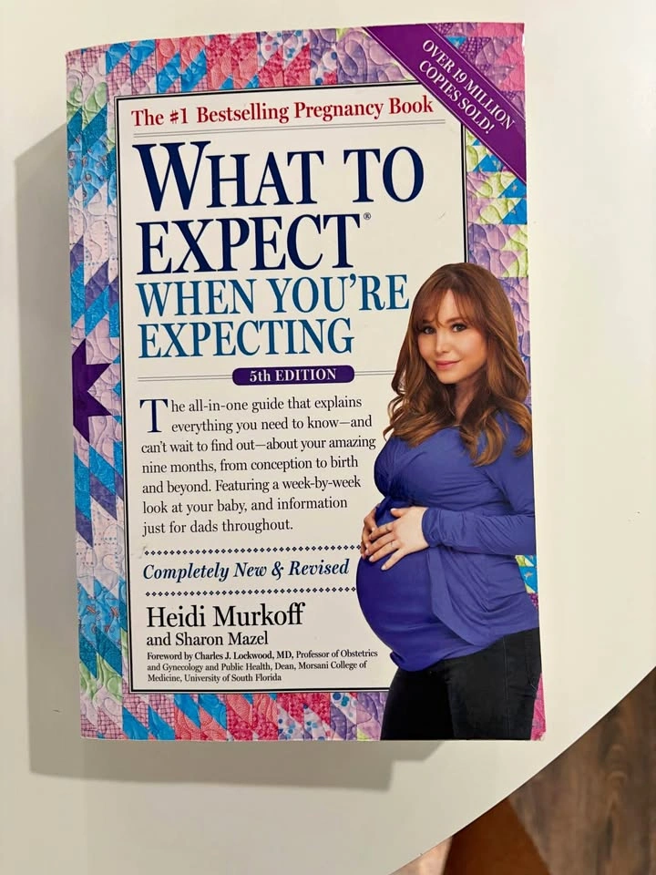 What to Expect When You're Expecting, 5th Edition by Heidi Murko