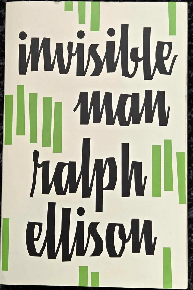 Invisible Man by Ralph Ellison