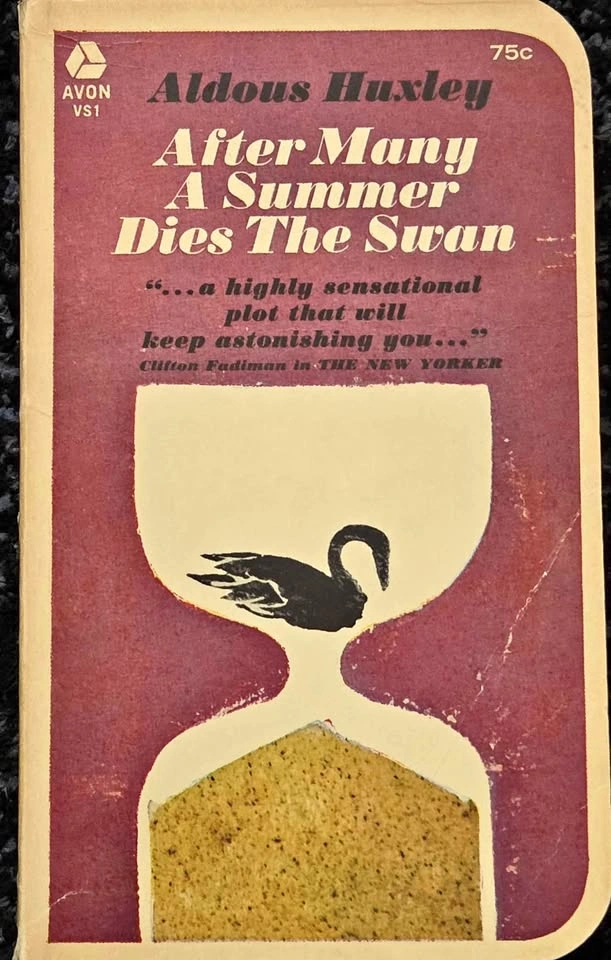 After Many a Summer Dies the Swan by Aldous Huxley