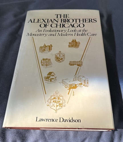 The Alexian Brothers: An Evolutionary Look at the Monastery & Mo
