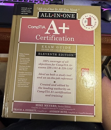 CompTIA A+ Certification All-in-One Exam Guide, Tenth Edition