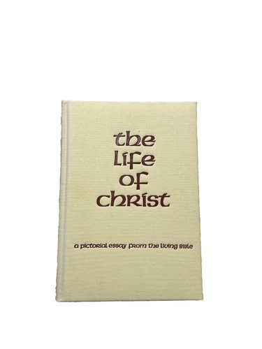 The Life of Christ: A Pictorial Essay, Hardcover, 1971