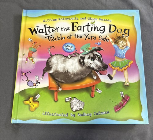Walter the Farting Dog: Trouble at the Yard Sale