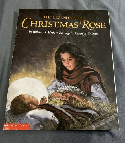The legend of the Christmas rose - Paperback By Hooks, William H