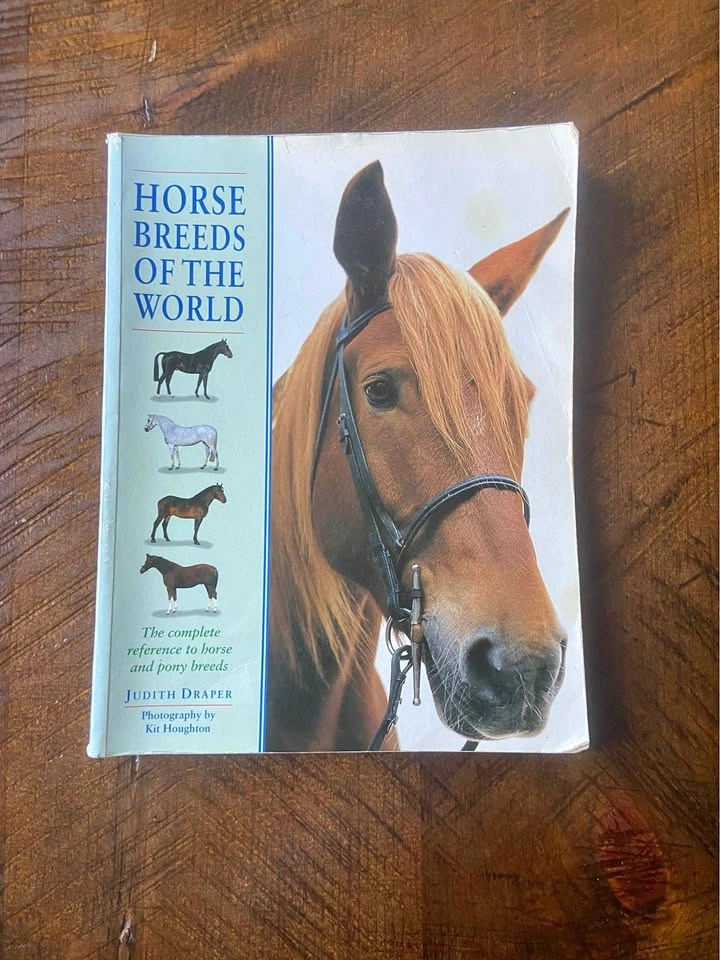 Horse Breeds of the World by Judith Draper