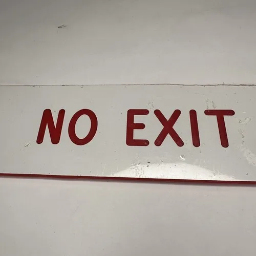 No Exit Sign 2” x 8" - photo 2