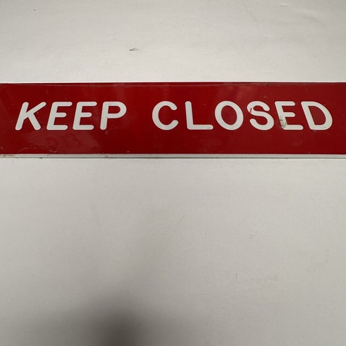 Keep Closed Sign 2” x 8" - photo 2
