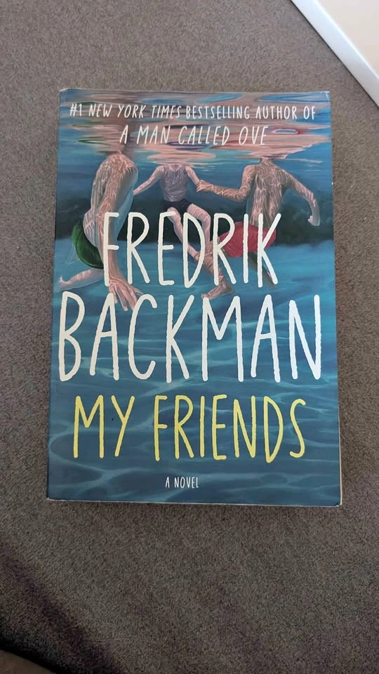 My Friends by Fredrik Backman