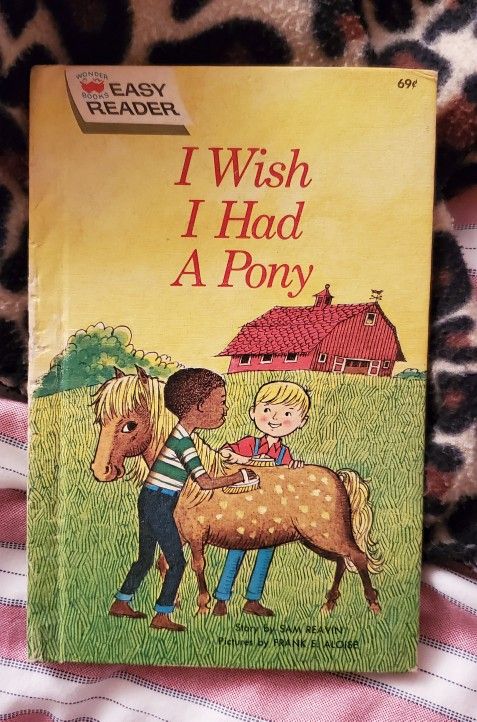 Wish I Had A Pony Wonder Easy Reader Book