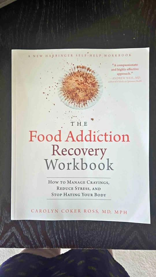 The Food Addiction Recovery Workbook – Carolyn Coker Ross, MD