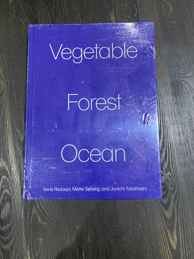 NEW - Noma 2.0: Vegetable, Forest, Ocean Cookbook