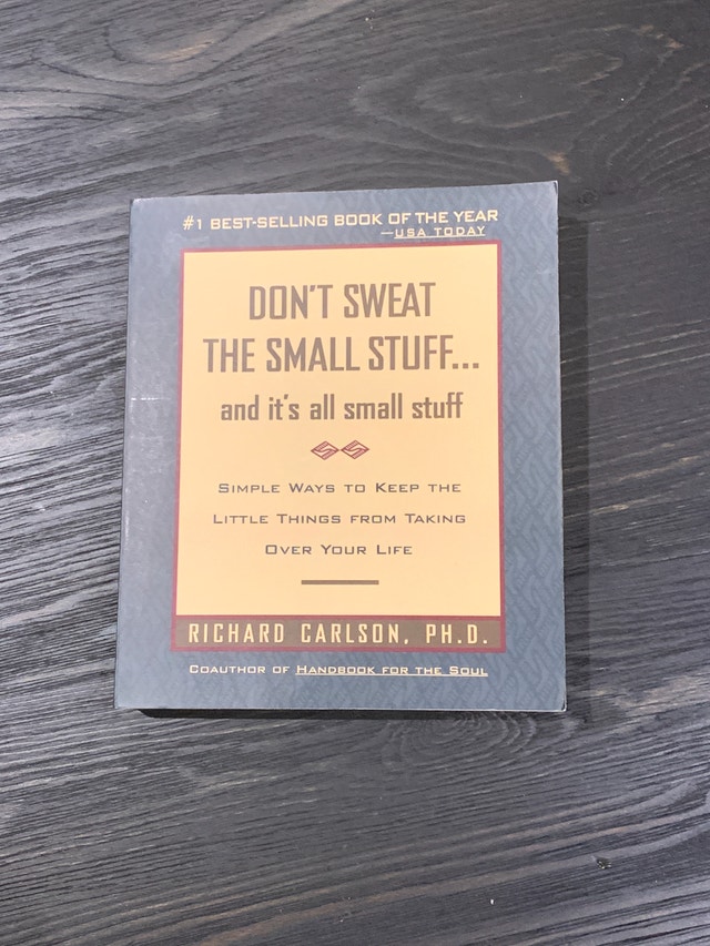 NEW Book - Don't Sweat The Small Stuff...and It's All Small Stuf
