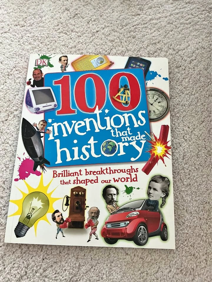 DK 100 Inventions That Made History Book