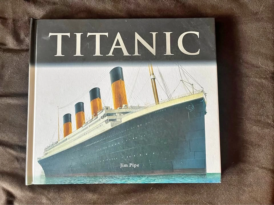 Titanic Book by Jim Pipe