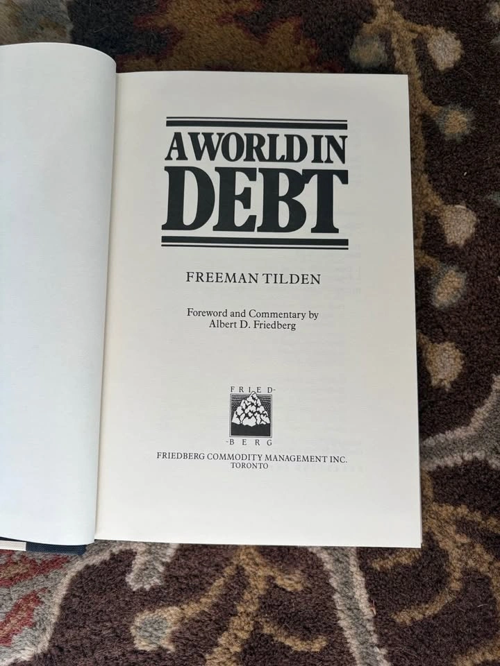 A World in Debt - Freeman Tilden (1983 Edition) - photo 3