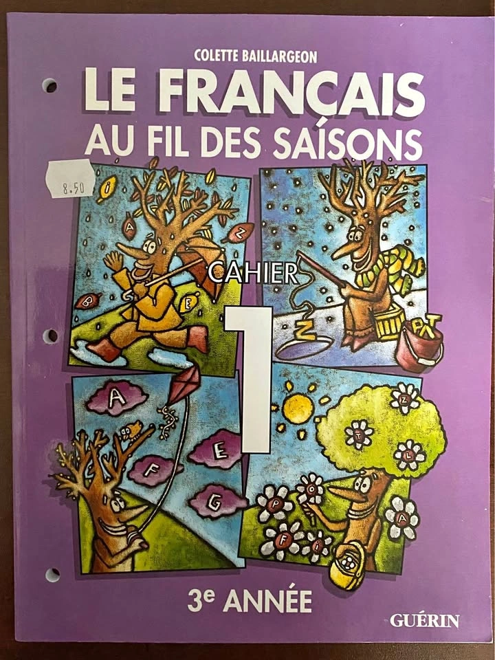 Colette Baillargeon Le Français au fil des Saisons Workbooks