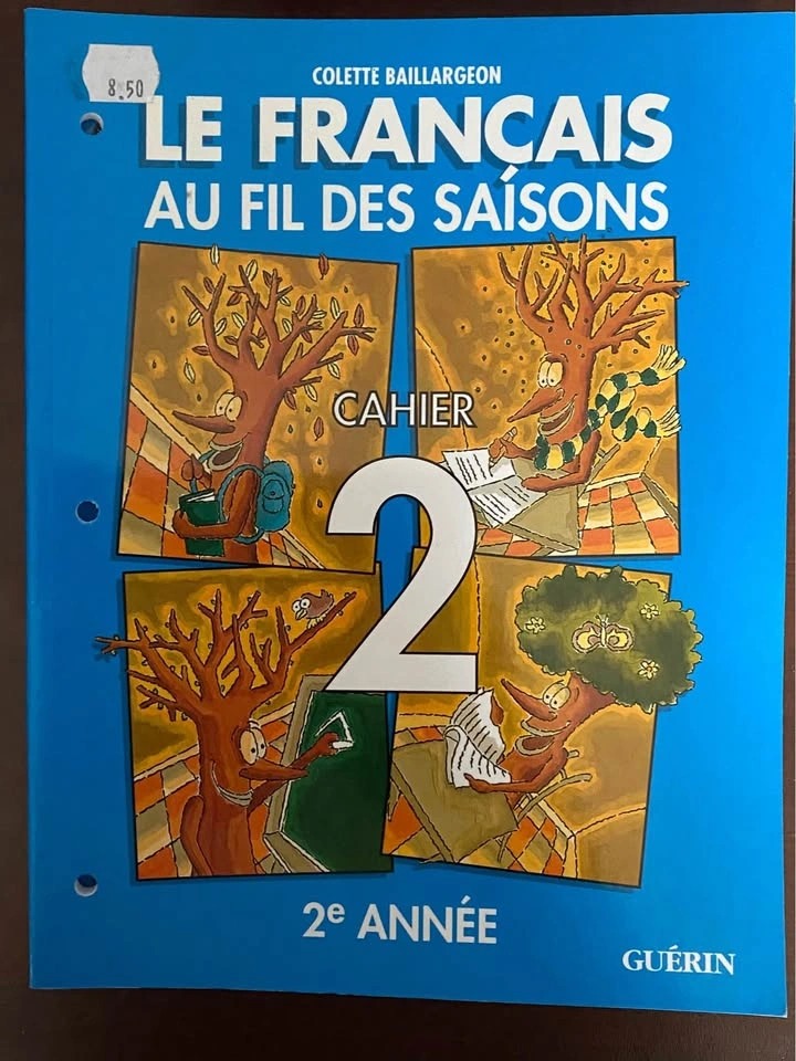 Colette Baillargeon Le Français au fil des Saisons Workbooks - photo 2