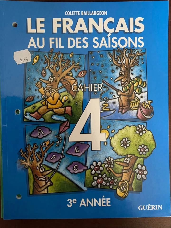 Colette Baillargeon Le Français au fil des Saisons Workbooks - photo 4