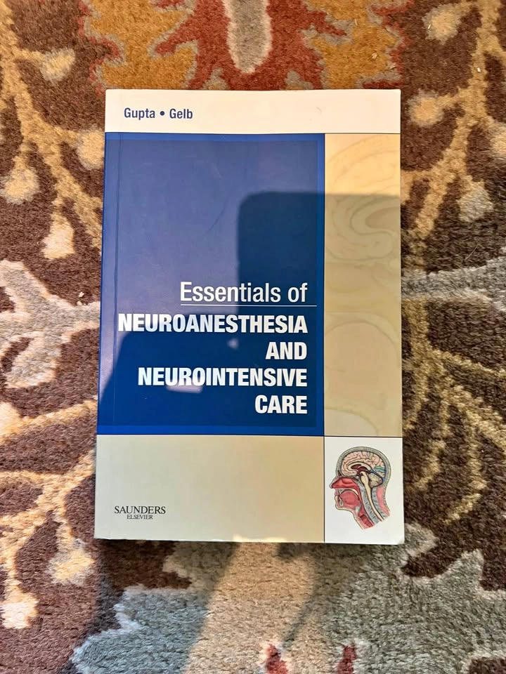 Essentials of Neuroanesthesia and Neurointensive Care (Gupta & G
