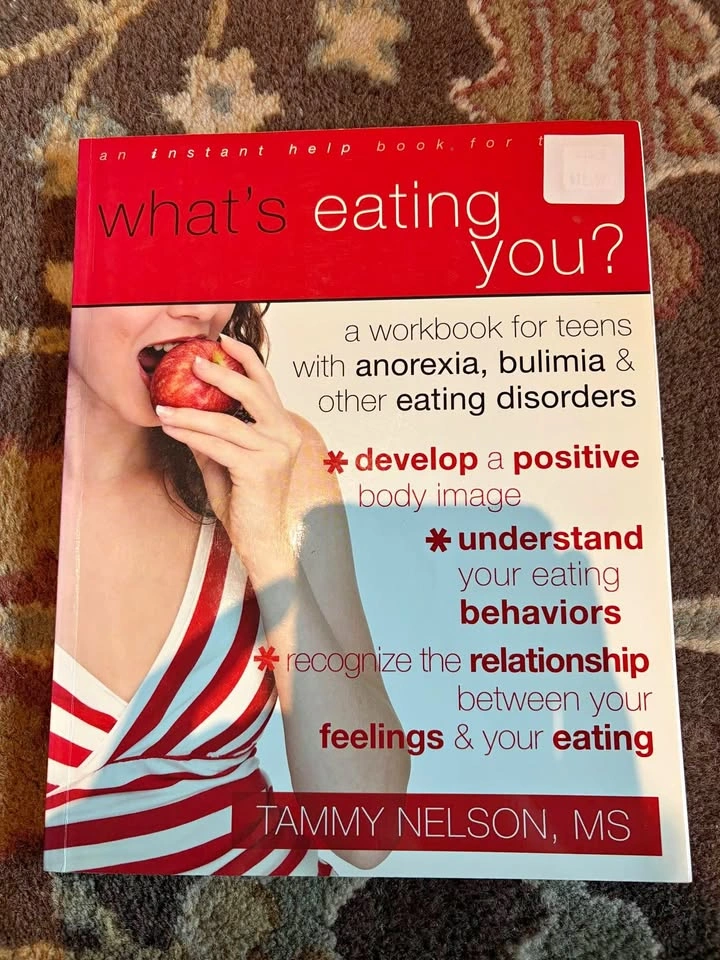 What’s Eating You? Workbook for Teens with Eating Disorders