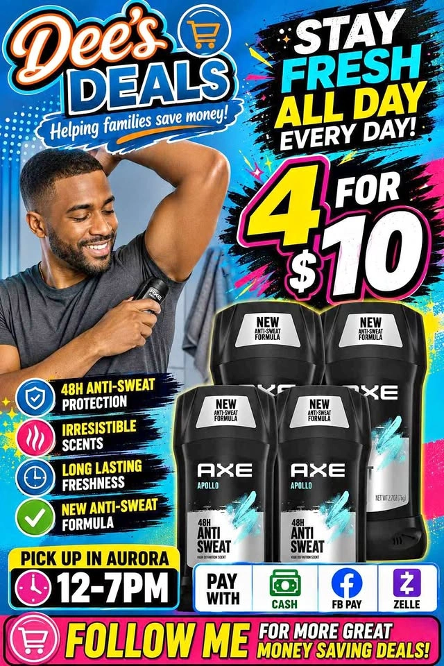 Axe and Degree Deodorants 4 for $10 Limited time