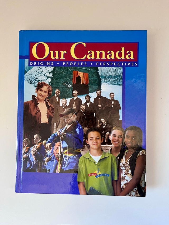 Our Canada Grade 7 Alberta Social Studies Textbook