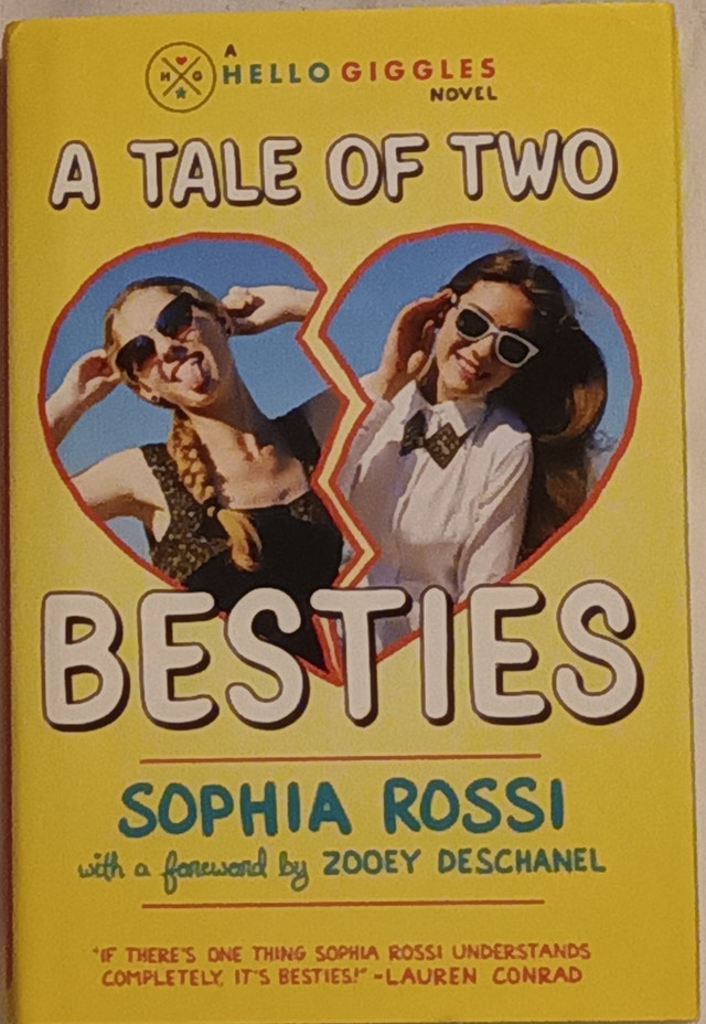 A Tale of Two Besties: A Hello Giggles Novel HardCover Book