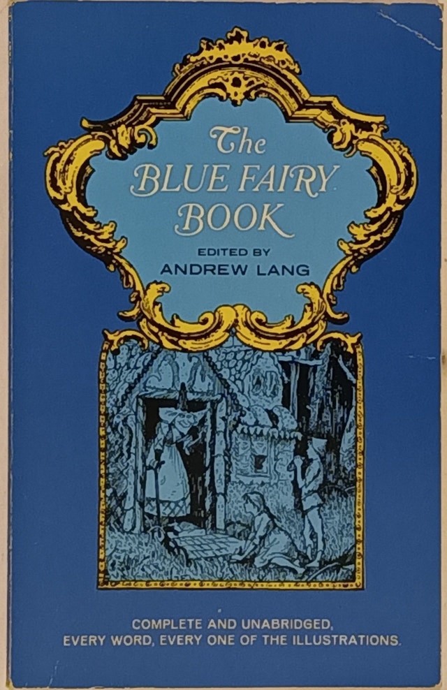 The Blue Fairy Book: Andrew Lang's Rainbow Fairy Collection