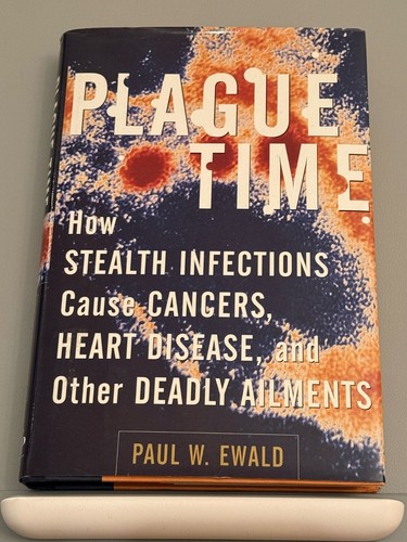 Plague Time by Paul W. Ewald (Hardcover)