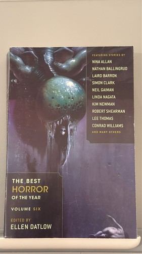 The Best Horror Of The Year Volume 6 Edited by Ellen Datlow