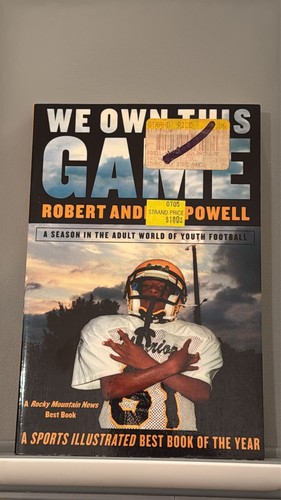 We Own this Game : A Season in the Adult World of Youth Football