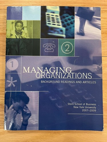Managing Organizations: Background Readings and Articles