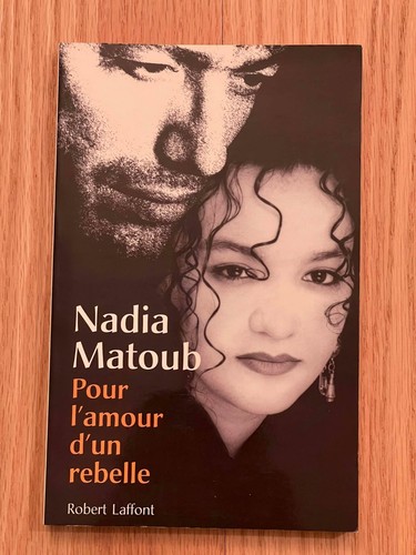 Pour l'amour d'un rebelle by Nadia Matoub (Paperback)