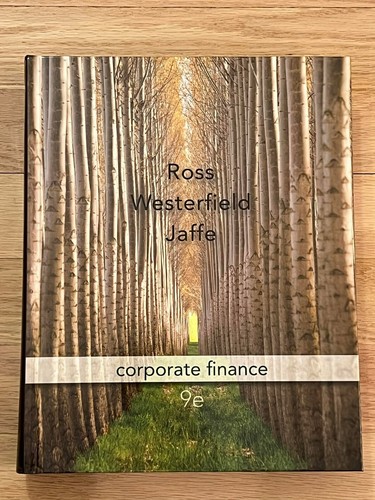 Corporate Finance, 9th Edition by Ross, Westerfield & Jaffe