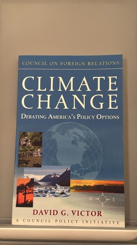 Climate Change : Debating America's Policy Options