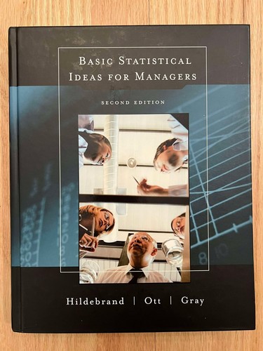 Basic Statistical Ideas for Managers, 2nd Edition