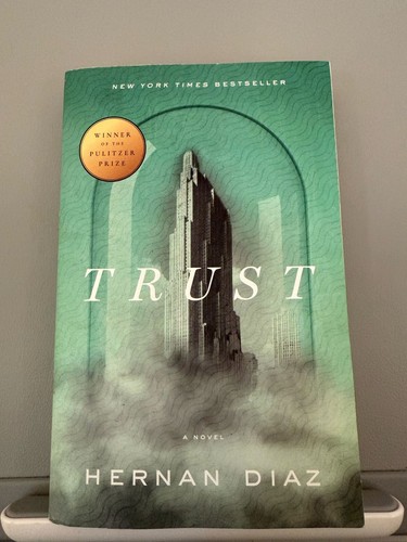 Trust by Hernan Diaz (Pulitzer Prize Winner) Paperback