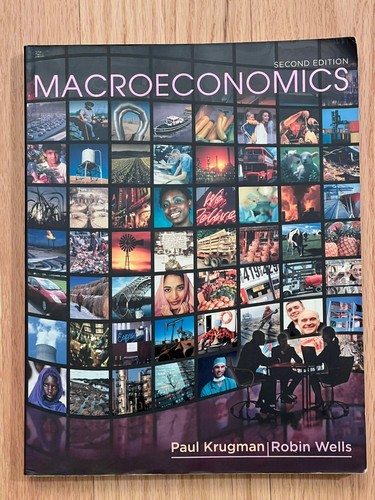 Macroeconomics, 2nd Edition by Paul Krugman and Robin Wells