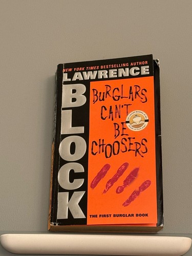 Burglars Can't Be Choosers by Lawrence Block (Mass market paperb