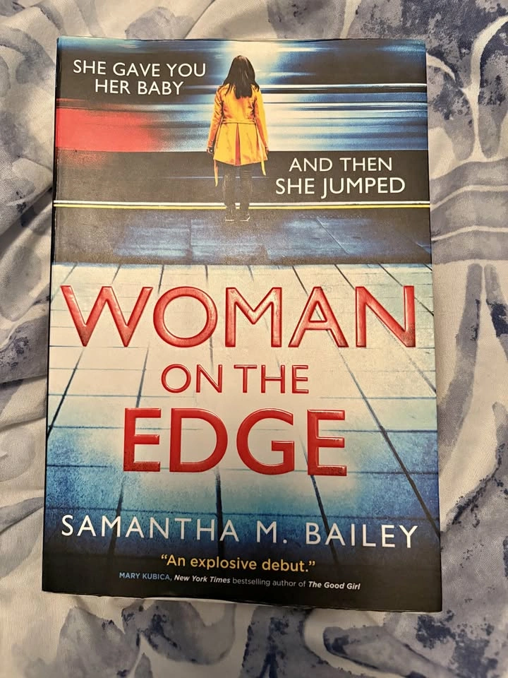 Woman on the Edge by: Samantha M. Bailey