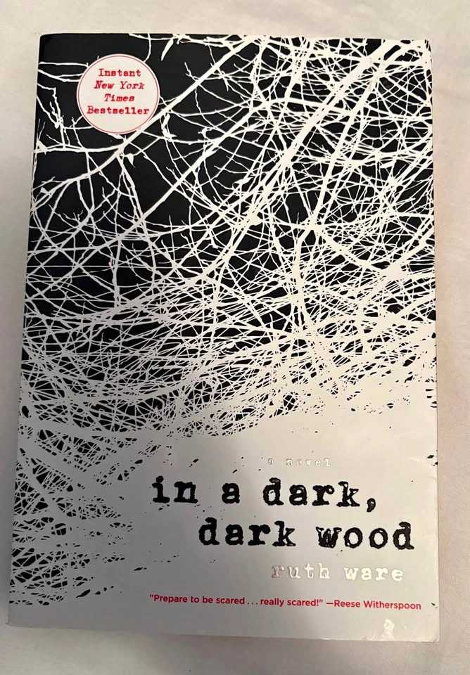 In a Dark, Dark Wood by Ruth Ware