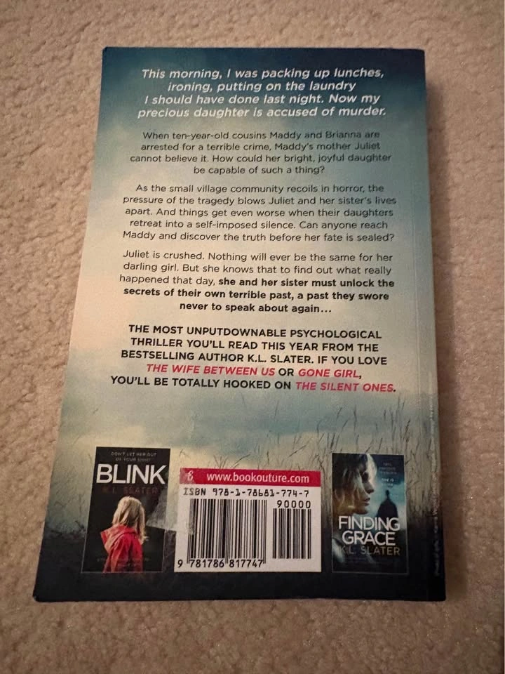The Silent Ones By K.L. Slater Psychological Thriller Book - photo 2