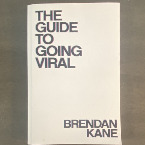 Brendan Kane The Guide to Going Viral Paperback Book