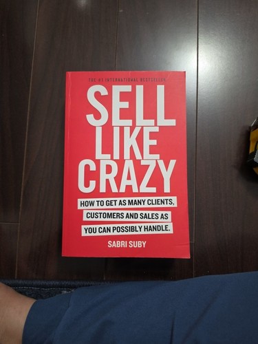 Sell Like Crazy by Sabri Suby - Large Paperback - photo 3