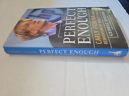 Carly Fiorina Hewlett-Packard HP PERFECT ENOUGH - photo 2