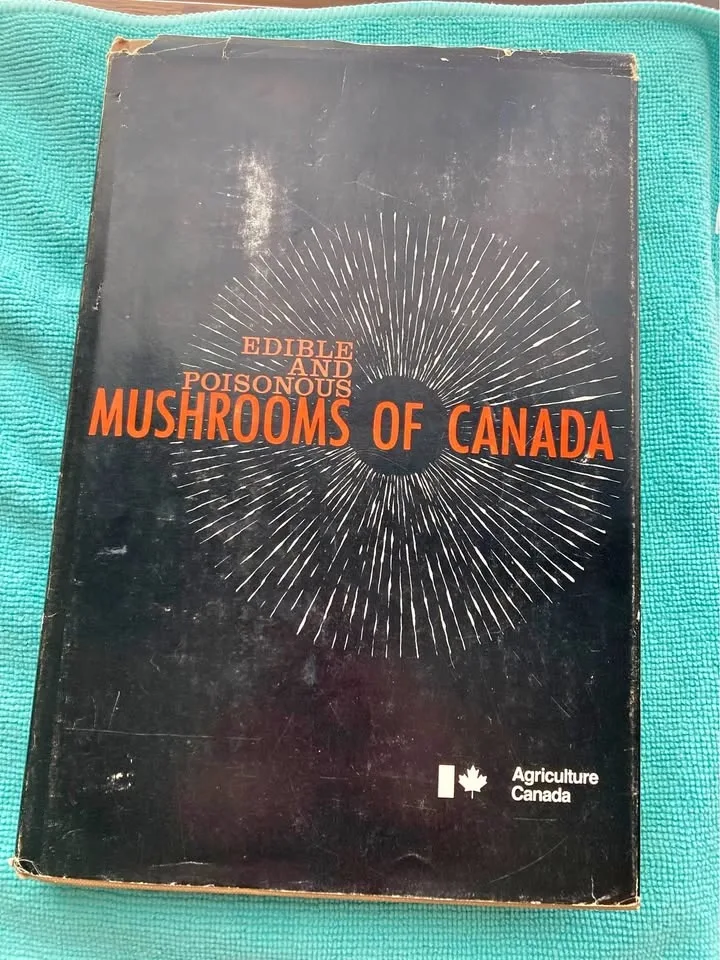 Vintage Mushroom Book Edible & Poisonous Mushrooms Of Canada